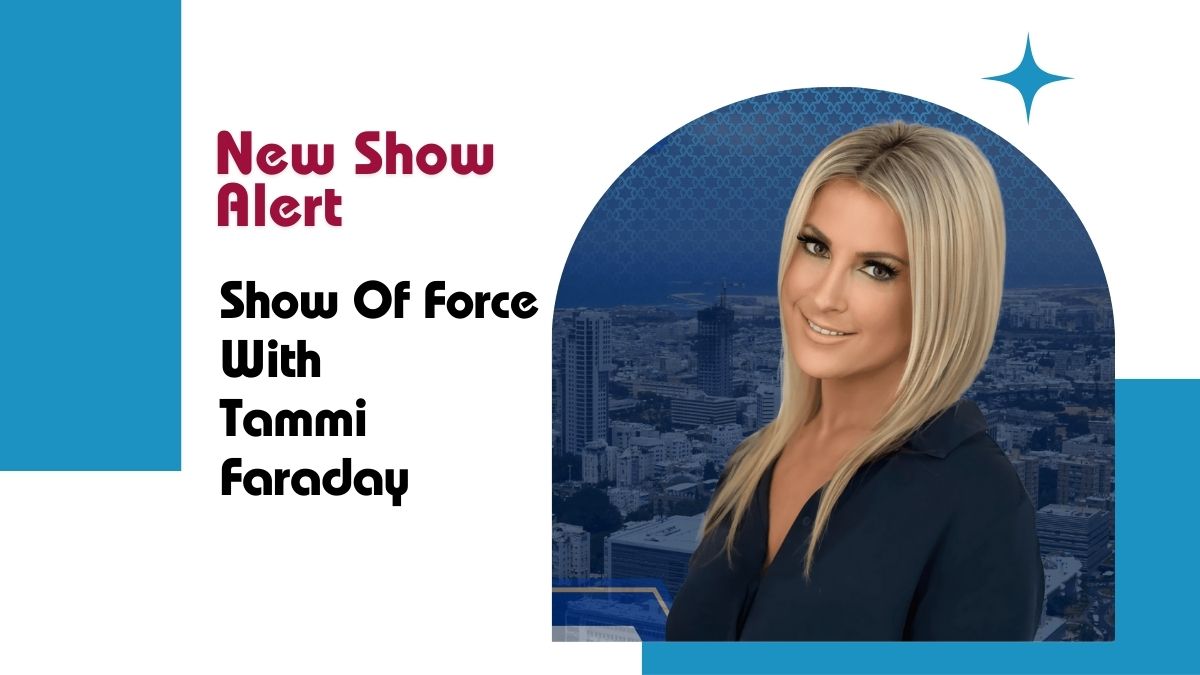 Show of Force with Tammi Faraday
